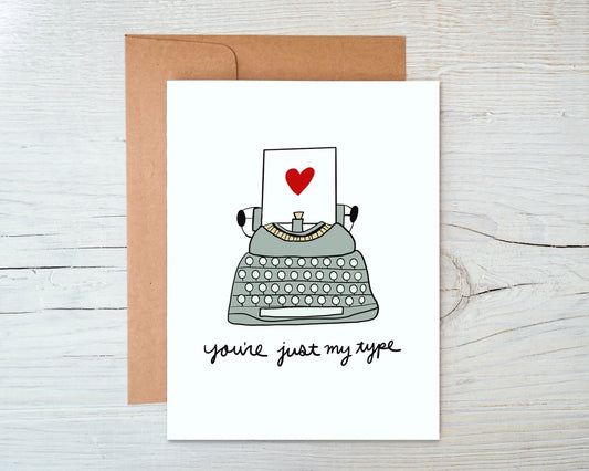Vintage Typewriter Love/Anniversary Card- You’re Just My Type